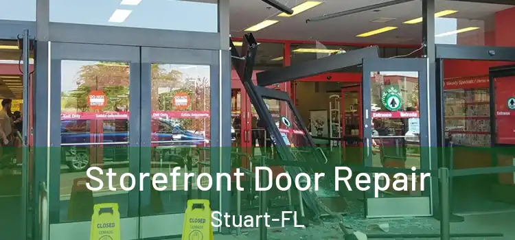  Storefront Door Repair Stuart-FL